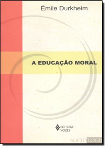 Picture of A EDUCACAO MORAL - 2ªED
