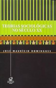 Imagem de TEORIAS SOCIOLOGICAS NO SECULO XX