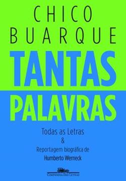 Imagem de TANTAS PALAVRAS - TODAS AS LETRAS & REPORTAGEM BIOGRÁFICA DE HUMBERTO WERNECK