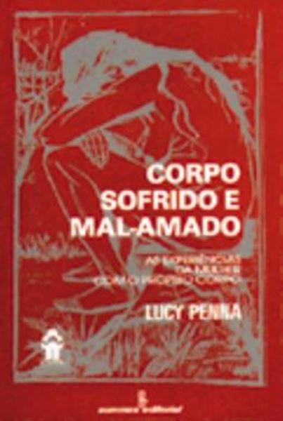 Picture of CORPO SOFRIDO E MAL-AMADO