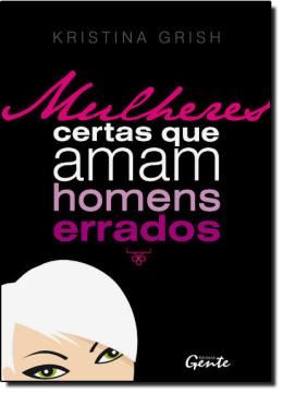 Imagem de MULHERES CERTAS QUE AMAM HOMENS ERRADOS