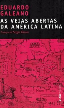 Imagem de AS VEIAS ABERTAS DA AMERICA LATINA - POCKET