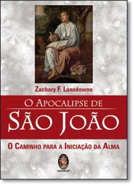 Picture of APOCALIOSE DE SAO JOAO, O - O CAMINHO PARA INCIACAO DA ALMA