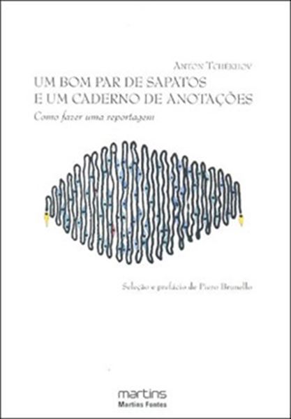 Picture of BOM PAR DE SAPATOS E UM CADERNO DE ANOTACOES, UM - COMO FAZER UMA REPORTAGEM 