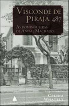 Imagem de VISCONDE DE PIRAJA 487 - AS DOMINGUEIRAS DE ANIBAL MACHADO