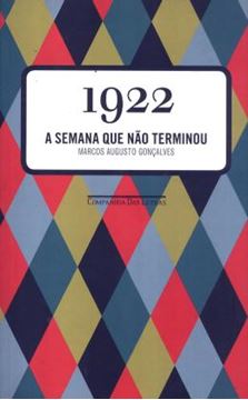 Imagem de 1922 SEMANA QUE NAO TERMINOU, A