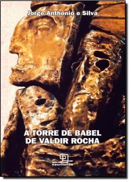Imagem de A TORRE DE BABEL DE VALDIR ROCHA