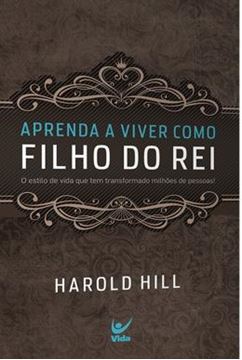 Imagem de APRENDA A VIVER COMO FILHO DO REI