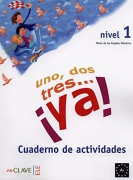 Imagem de 1, 2, 3... ¡YA! 1 - CUADERNO DE ACTIVIDADES (A1)