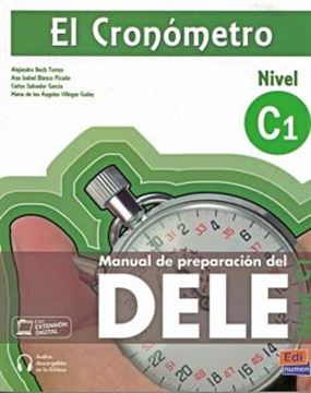 Imagem de EL CRONOMETRO C1 - MANUAL DE PREPARACION DEL DELE - LIBRO + EXTENSION DIGITAL - 2ª ED