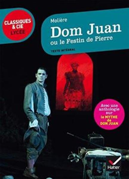 Picture of DOM JUAN OU LE FESTIN DE PIERRE - CLASSIQUES & CIE LYCEE