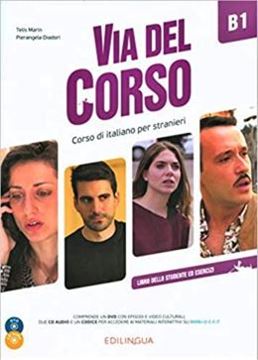 Imagem de VIA DEL CORSO B1 - LIBRO DELLO STUDENTE ED ESERCIZI + AUDIO 2CD + DVD VIDEO
