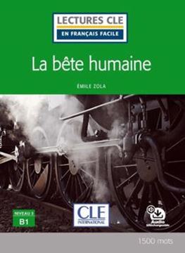 Imagem de LA BETE HUMAINE - NIVEAU B1 - LIVRE + AUDIO TELECHARGEABLE