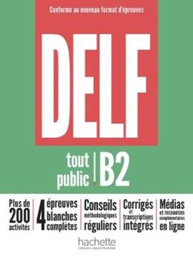 Imagem de DELF TOUT PUBLIC B2 - NOUVEAU FORMAT D´EPREUVES - LIVRE DE L´ELEVE