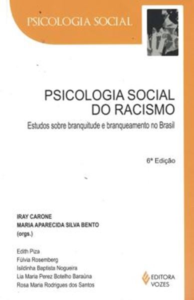Picture of PSICOLOGIA SOCIAL DO RACISMO  ESTUDOS SOBRE BRANQUITUDE...