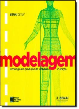 Imagem de MODELAGEM TECNOLOGIA EM PRODUCAO DE VESTUARIO - 2ª ED