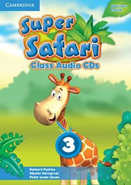 Picture of SUPER SAFARI AMERICAN ENGLISH 3 CLASS AUDIO CDS - 1ST ED