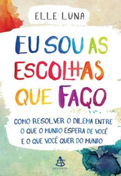 Picture of EU SOU AS ESCOLHAS QUE FACO
