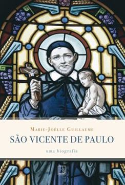 Imagem de SAO VICENTE DE PAULO - UMA BIOGRAFIA 