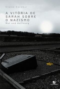 Imagem de VITORIA DE SARAH SOBRE O NAZISMO, A - MUT UND HOFFNUNG