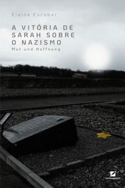 Picture of VITORIA DE SARAH SOBRE O NAZISMO, A - MUT UND HOFFNUNG