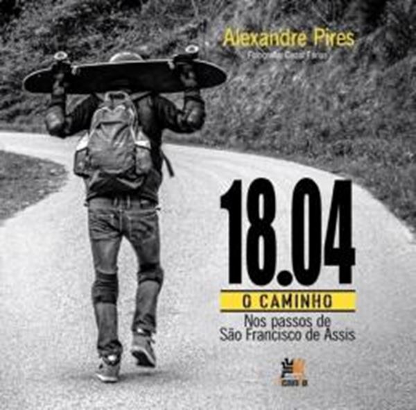 Picture of 18.04 - O CAMINHO - NOS PASSOS DE SAO FRANCISCO DE ASSIS