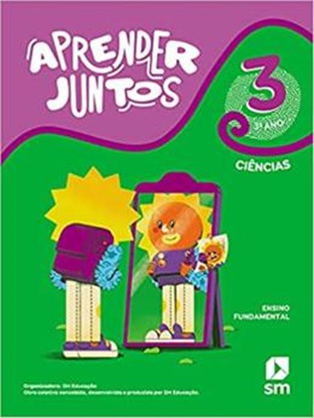 Picture of APRENDER JUNTOS - CIENCIAS 3º ANO - 7ª ED. BNCC ED. 2021
