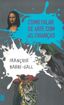 Imagem de COMO FALAR DE ARTE COM AS CRIANÇAS