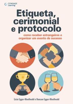 Imagem de ETIQUETA, CERIMONIAL E PROTOCOLO