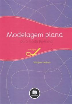 Imagem de MODELAGEM PLANA PARA MODA FEMININA - 5ª ED