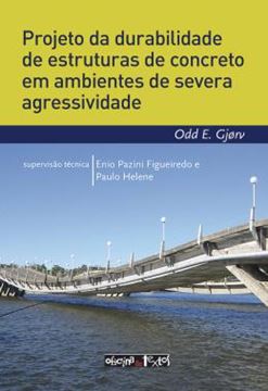 Imagem de PROJETO DA DURABILIDADE DE ESTRUTURAS DE CONCRETO EM AMBIENTES DE SEVERA AGRESSIVIDADE