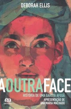 Imagem de A OUTRA FACE - HISTORIA DE UMA GAROTA AFEGA - 2ª ED