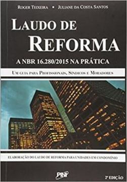 Imagem de LAUDO DE REFORMA - A NBR 16.280/2015 NA PRATICA - 2ª ED