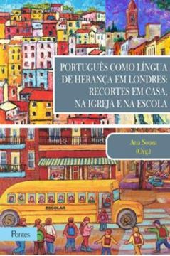 Imagem de PORTUGUES COMO LINGUA DE HERANCA EM LONDRES