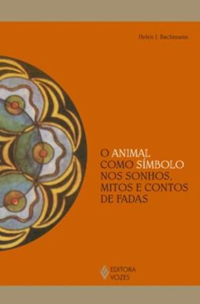 Picture of ANIMAL COMO SIMBOLO NOS SONHOS, MITOS E CONTOS DE FADAS, O