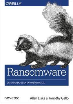 Imagem de RANSOMWARE - DEFENDENDO-SE DA EXTORSAO DIGITAL
