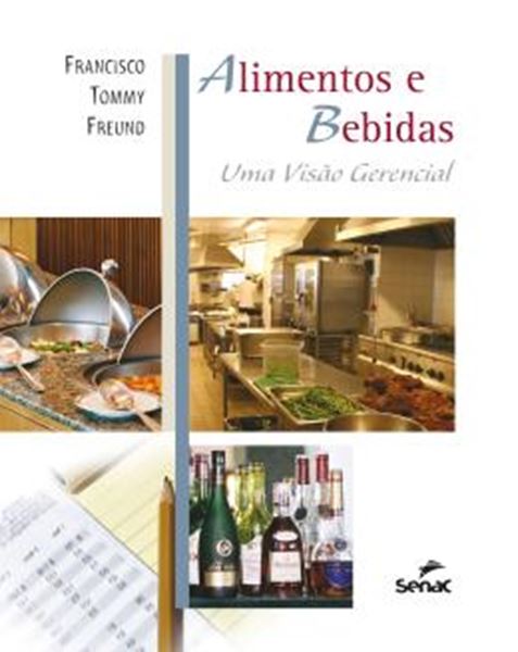 Picture of ALIMENTOS E BEBIDAS - UMA VISAO GERENCIAL - 2ª ED