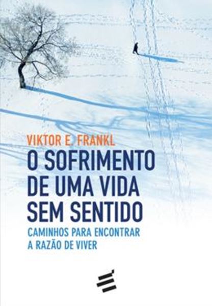 Picture of SOFRIMENTO DE UMA VIDA SEM SENTIDO, O