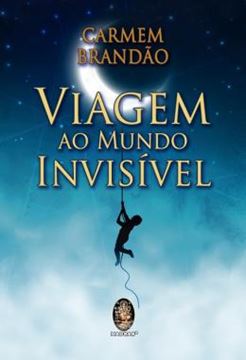 Imagem de VIAGEM AO MUNDO INVISIVEL