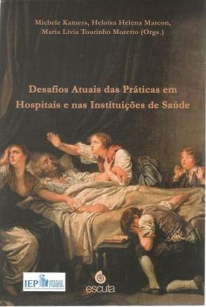 Picture of DESAFIOS ATUAIS DAS PRATICAS EM HOSPITAIS E NAS INSTITUICOES DE SAUDE