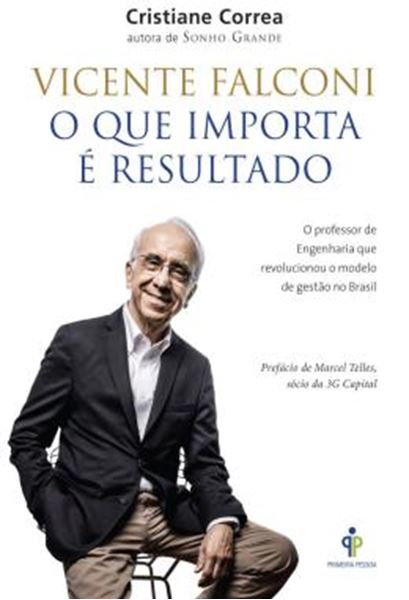 Picture of VICENTE FALCONI - O QUE IMPORTA E O RESULTADO