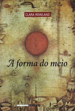 Imagem de A FORMA DO MEIO