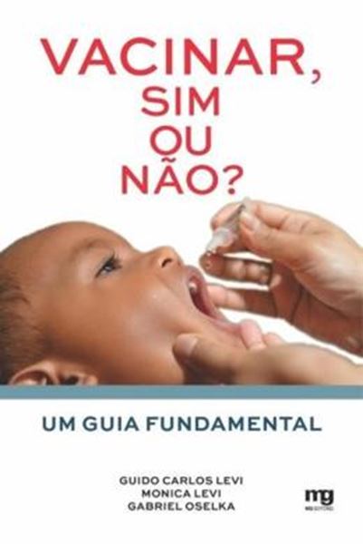 Picture of VACINAR, SIM OU NAO? - UM GUIA FUNDAMENTAL