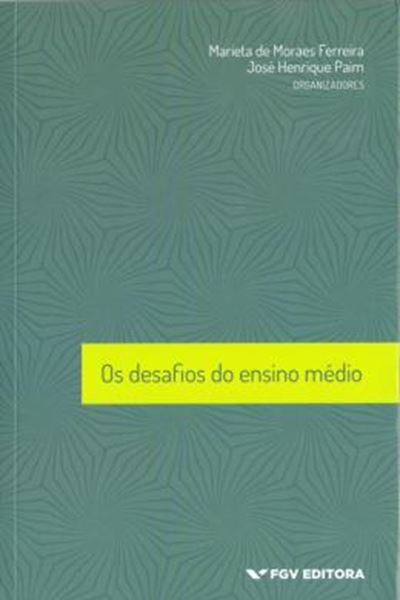 Picture of DESAFIOS DO ENSINO MEDIO, OS 