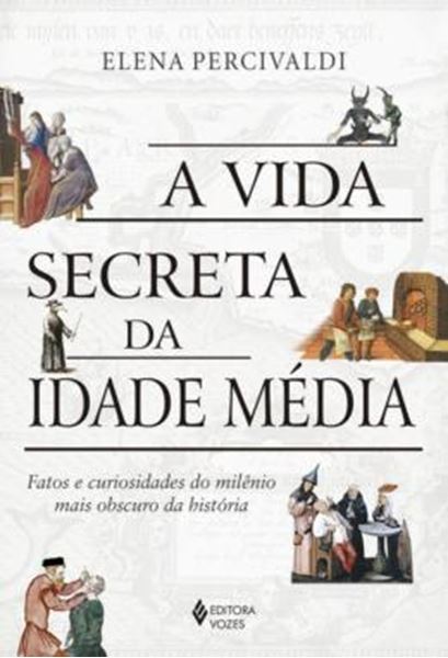 Picture of A VIDA SECRETA DA IDADE MEDIA