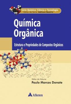Imagem de QUIMICA ORGANICA - VOLUME 2 - ESTRUTURA E PROPRIEDADES DE COMPOSTOS ORGANICOS