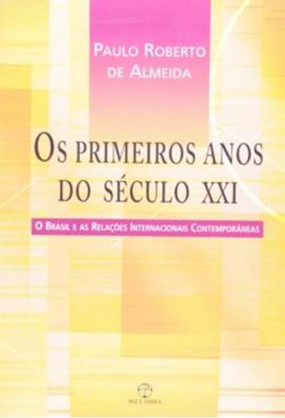 Picture of OS PRIMEIROS ANOS DO SECULO XXI