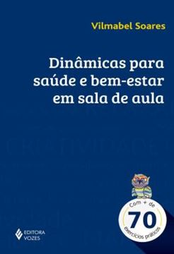 Imagem de DINAMICAS PARA SAUDE E BEM-ESTAR EM SALA DE AULA