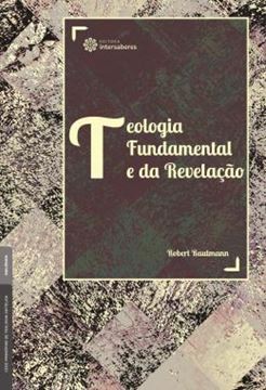 Imagem de TEOLOGIA FUNDAMENTAL E DA REVELACAO