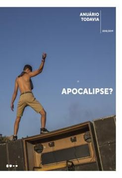Imagem de ANUARIO TODAVIA 2018/2019 - APOCALIPSE?
